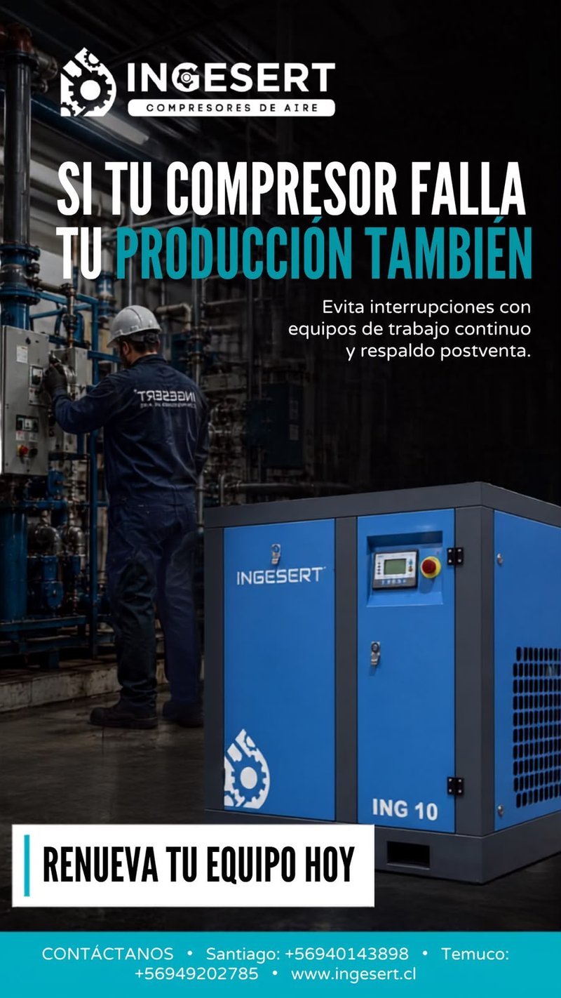 INGESERT — Si tu compresor falla, tu producción también. Equipos de trabajo continuo y respaldo postventa