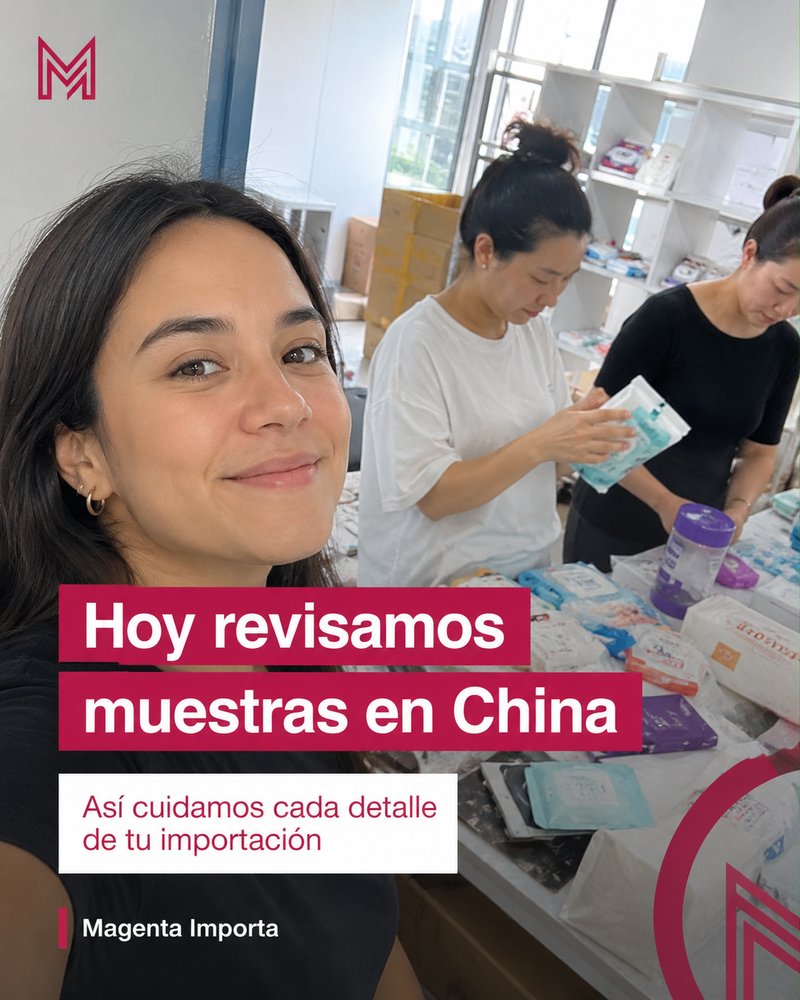 Magenta Importa — Revisión de muestras en China, control de calidad previo al despacho.